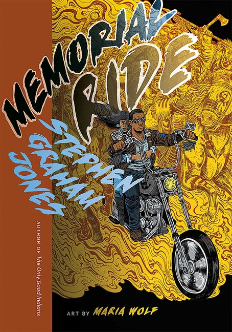 Memorial Ride by Jones, Stephen Graham