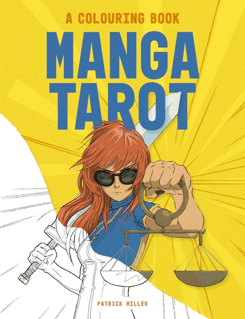 Manga Tarot: A Colouring Book by Miller, Patrick