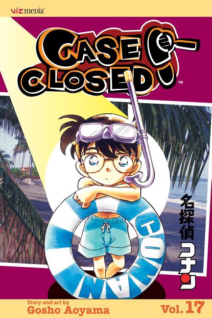 Case Closed, Vol. 17 by Aoyama, Gosho