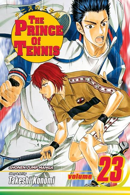 Prince of Tennis, Vol. 23 by Konomi, Takeshi