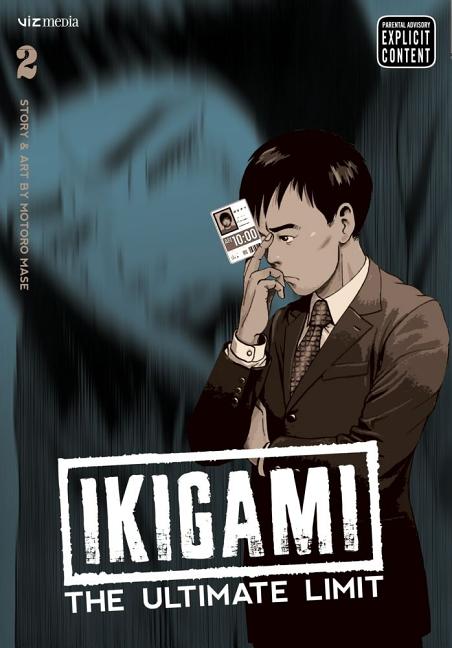 Ikigami: The Ultimate Limit, Vol. 2 by Mase, Motoro