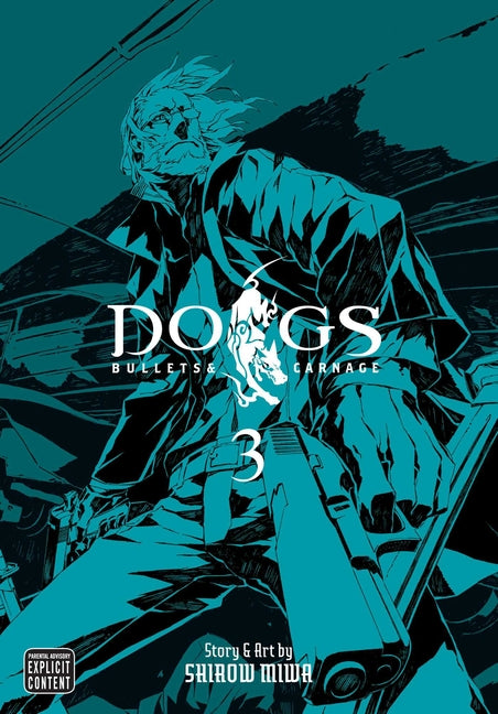 Dogs, Vol. 3 by Miwa, Shirow