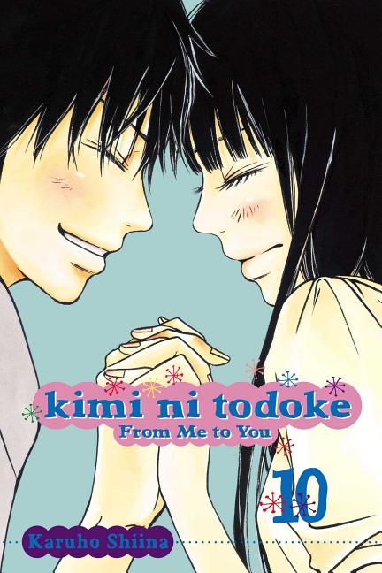 Kimi Ni Todoke: From Me to You, Vol. 10 by Shiina, Karuho