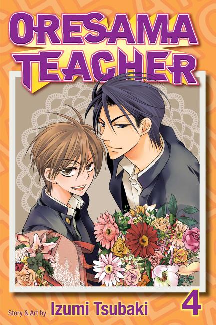 Oresama Teacher, Vol. 4 by Tsubaki, Izumi
