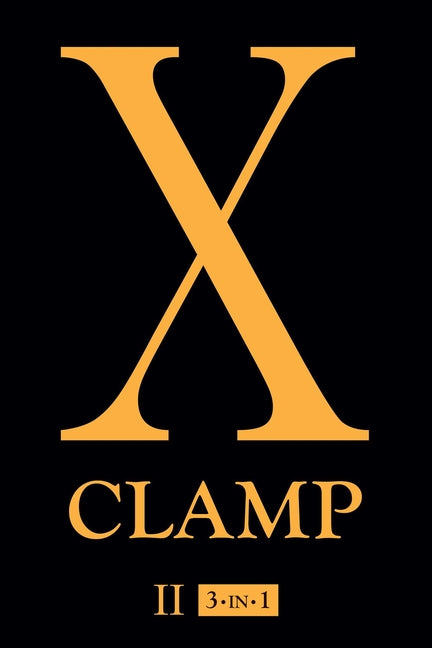 X (3-In-1 Edition), Vol. 2 by Clamp