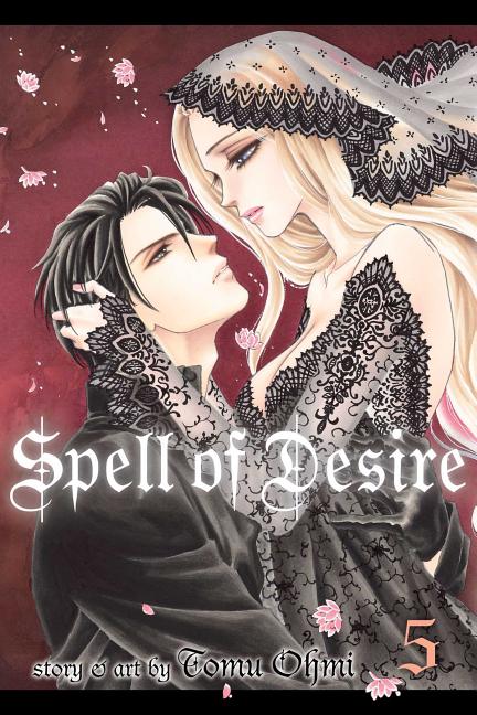 Spell of Desire, Vol. 5 by Ohmi, Tomu