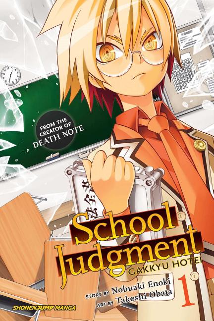 School Judgment: Gakkyu Hotei, Vol. 1 by Enoki, Nobuaki