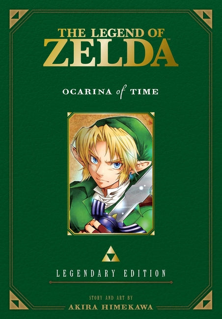 Legend of Zelda: Ocarina of Time -Legendary Edition- by Himekawa, Akira