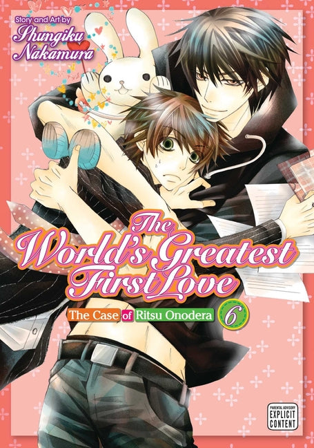 The World's Greatest First Love, Vol. 6: The Case of Ritsu Onodera by Nakamura, Shungiku