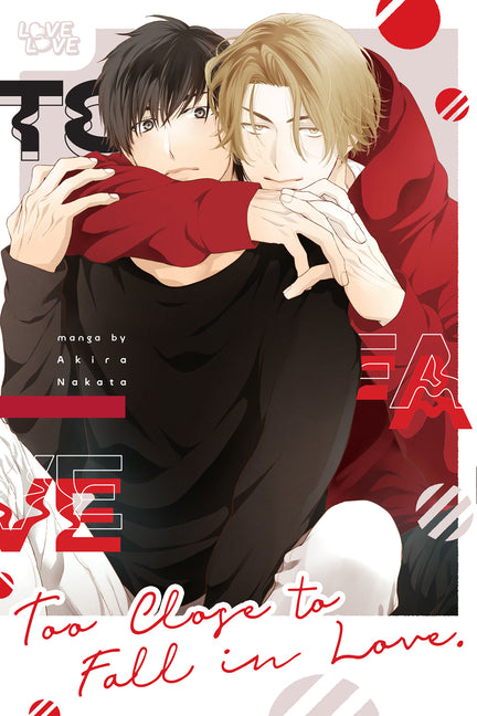 Too Close to Fall in Love by Nakata, Akira
