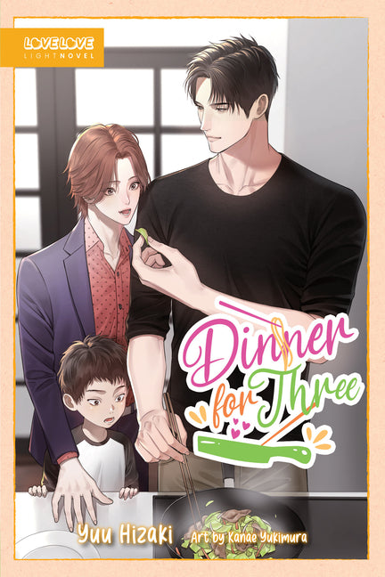 Dinner for Three (Bl Light Novel) by Hisamu, Hizaki