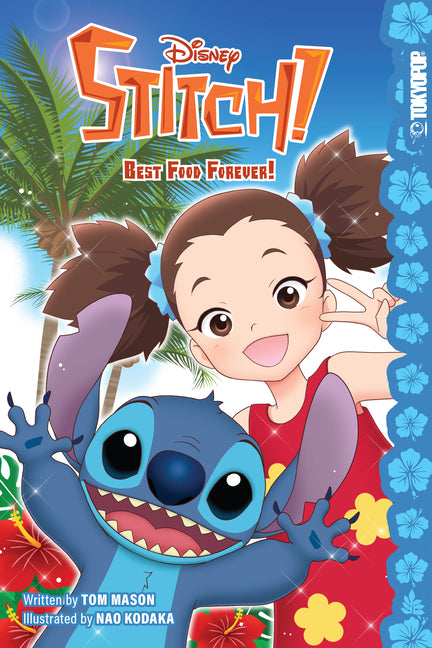 Disney Manga: Stitch! Best Food Forever! by Mason, Tom