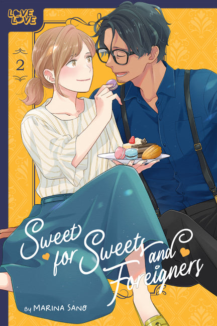 Sweet for Sweets and Foreigners, Volume 2 by Sano, Marina