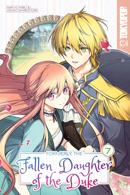 Formerly, the Fallen Daughter of the Duke, Volume 7 by Ichibu, Saki