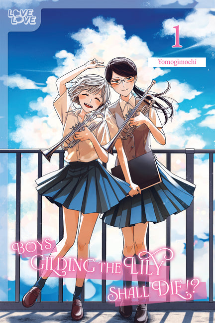 Boys Gilding the Lily Shall Die!?, Volume 1 by Yomogimochi