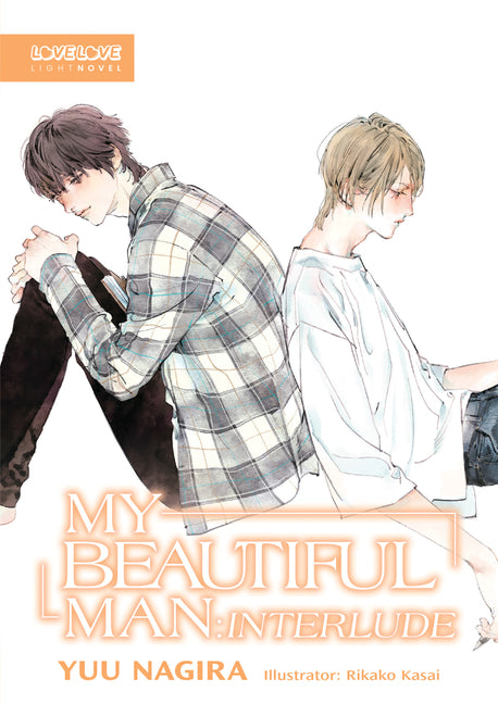 My Beautiful Man: Interlude (Light Novel) by Nagira, Yuu