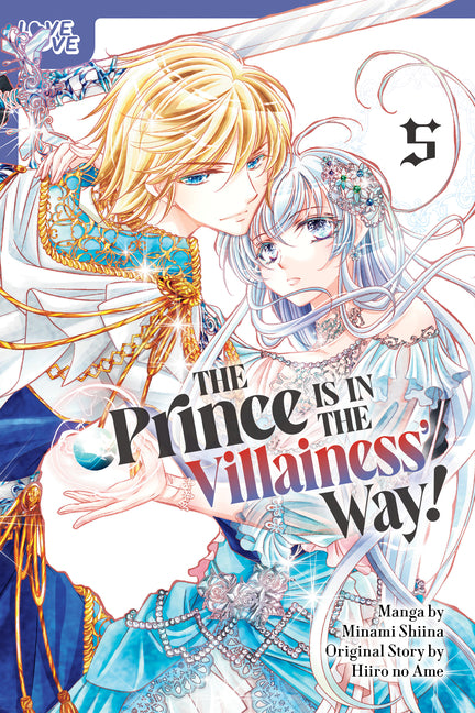 The Prince Is in the Villainess' Way!, Volume 5 by Shiina, Minami