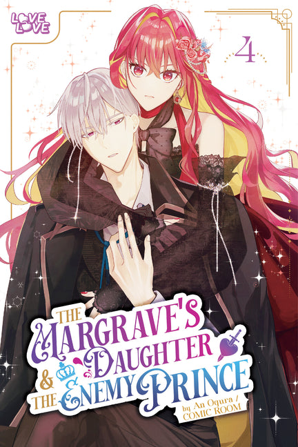 The Margrave's Daughter & the Enemy Prince, Volume 4 by Ogura, An