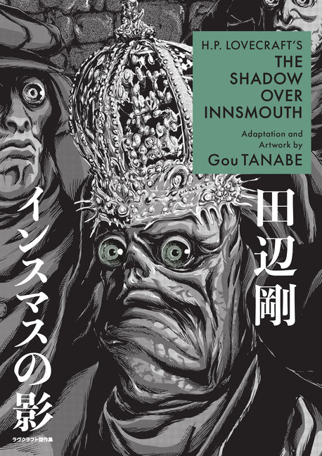 H.P. Lovecraft's the Shadow Over Innsmouth (Manga) by Tanabe, Gou