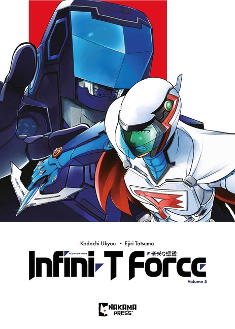 Infini-T Force Vol. 5 by Kodachi, Ukyo