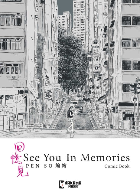 See You in Memories by So, Pen