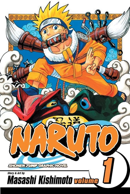 Naruto, Vol. 1: Uzumaki Naruto by Kishimoto, Masashi