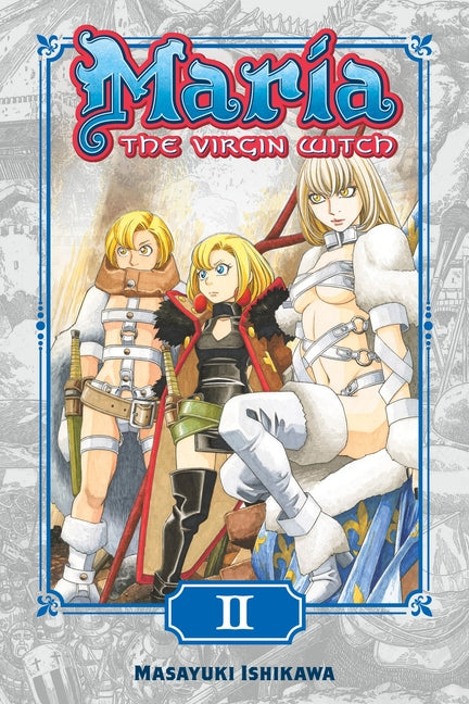 Maria the Virgin Witch, Volume 2 by Masayuki, Ishikawa