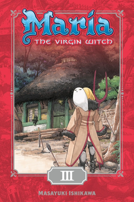 Maria the Virgin Witch, Volume 3 by Masayuki, Ishikawa