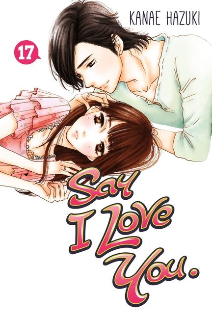 Say I Love You., Volume 17 by Hazuki, Kanae
