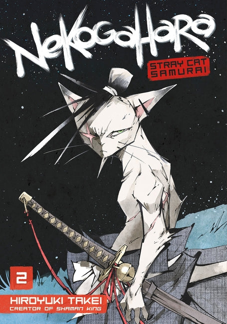 Nekogahara: Stray Cat Samurai 2 by Takei, Hiroyuki