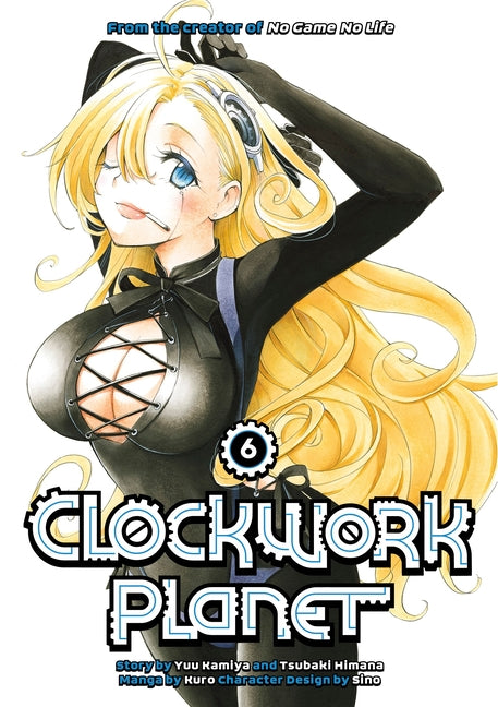 Clockwork Planet 6 by Kamiya, Yuu