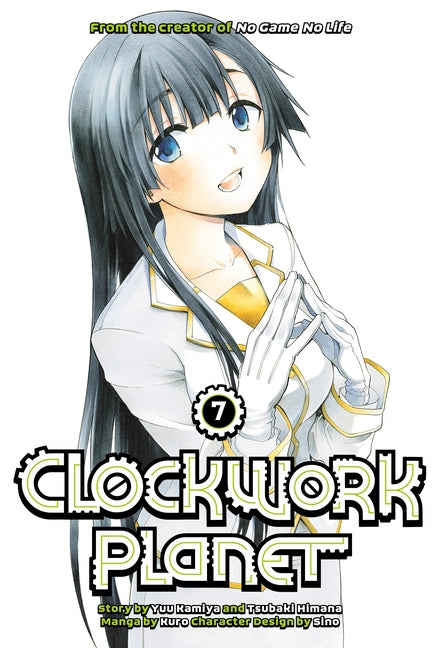 Clockwork Planet 7 by Kamiya, Yuu