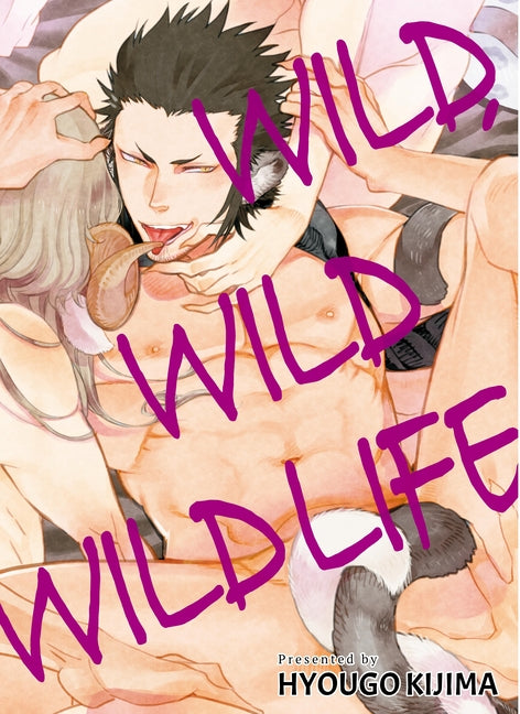 Wild Wild Wildlife by Kijima, Hyougo