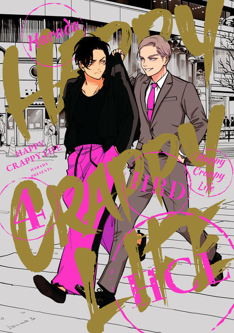 Happy Crappy Life, Volume 4 by Harada