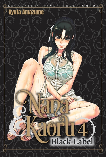 Nana & Kaoru: Black Label, Volume 4 by Amazume, Ryuta
