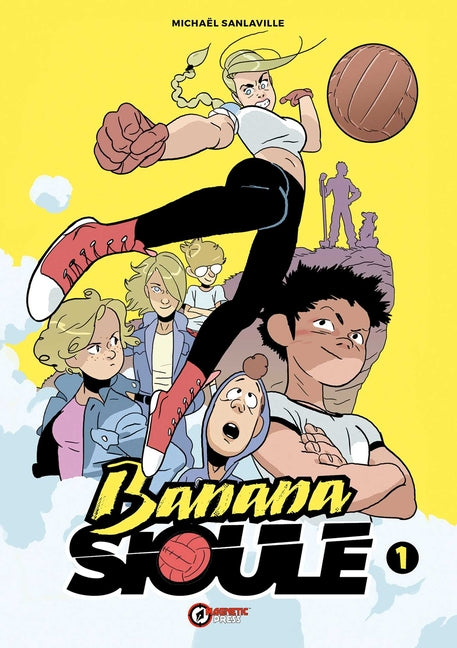 Banana Sioule Vol. 1: Helena by Sanlavaille, Michael