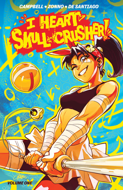 I Heart Skull-Crusher! by Campbell, Josie