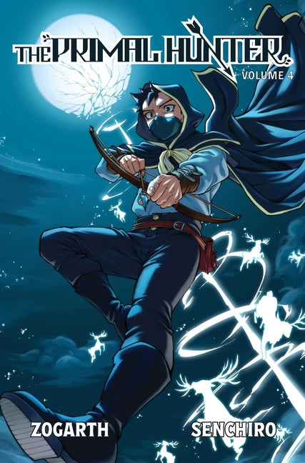 The Primal Hunter (Light Novel) Vol. 4 by Zogarth