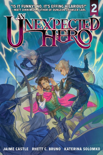 An Unexpected Hero (Light Novel) Vol. 2 by Bruno, Rhett C.
