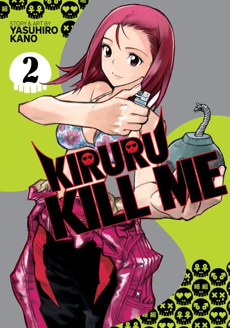 Kiruru Kill Me Vol. 2 by Kano, Yasuhiro