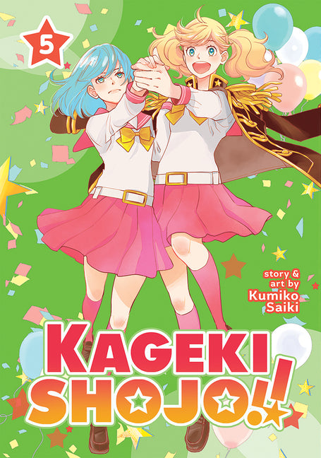 Kageki Shojo!! Vol. 5 by Saiki, Kumiko