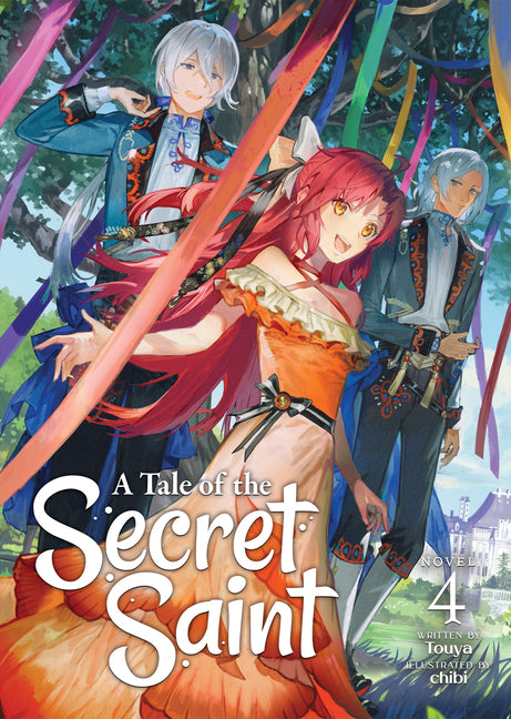 A Tale of the Secret Saint (Light Novel) Vol. 4 by Touya