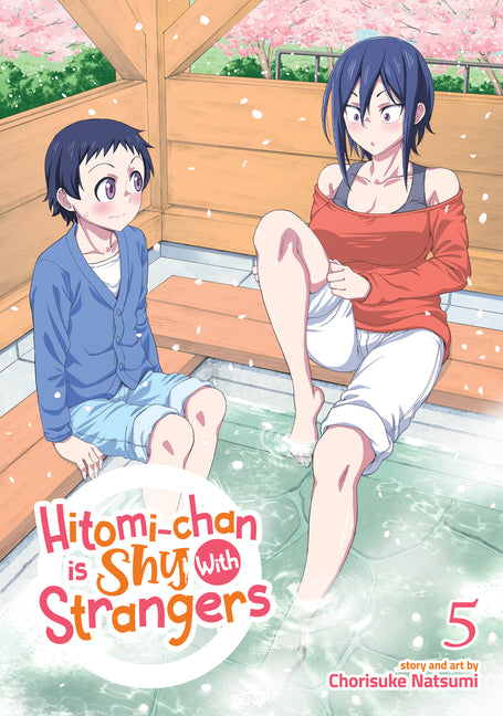 Hitomi-Chan Is Shy with Strangers Vol. 5 by Natsumi, Chorisuke