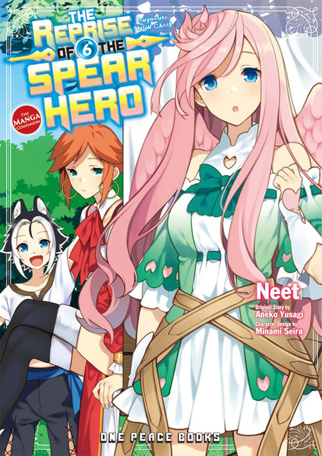 The Reprise of the Spear Hero Volume 6: The Manga Companion by Neet