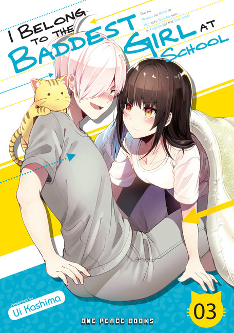 I Belong to the Baddest Girl at School Volume 03 by Kashima, Ui