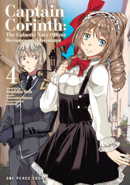 Captain Corinth Volume 4: The Galactic Navy Officer Becomes an Adventurer by Takuma, Tomomasa