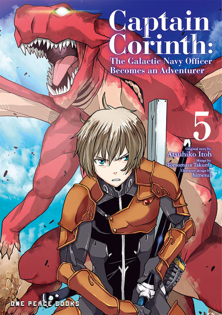 Captain Corinth Volume 5: The Galactic Navy Officer Becomes an Adventurer by Takuma, Tomomasa