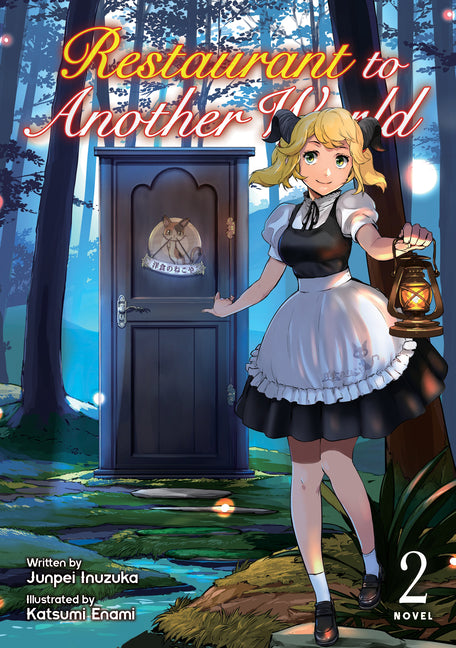 Restaurant to Another World (Light Novel) Vol. 2 by Inuzuka, Junpei