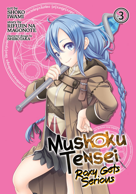 Mushoku Tensei: Roxy Gets Serious Vol. 3 by Magonote, Rifujin Na