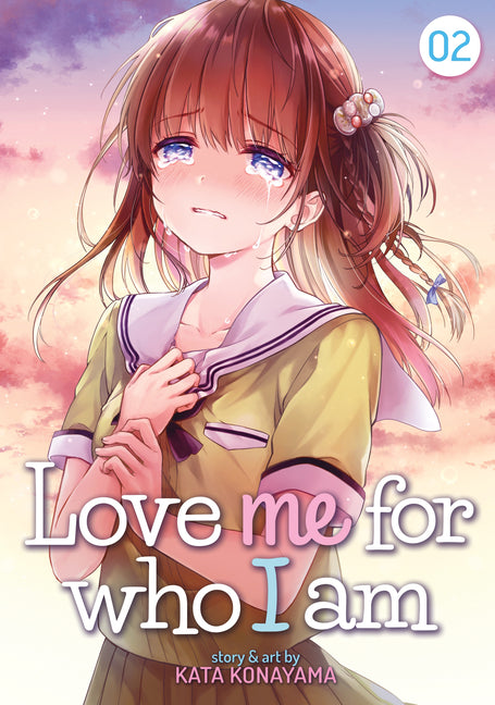 Love Me for Who I Am Vol. 2 by Konayama, Kata